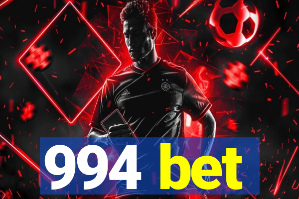 994 bet